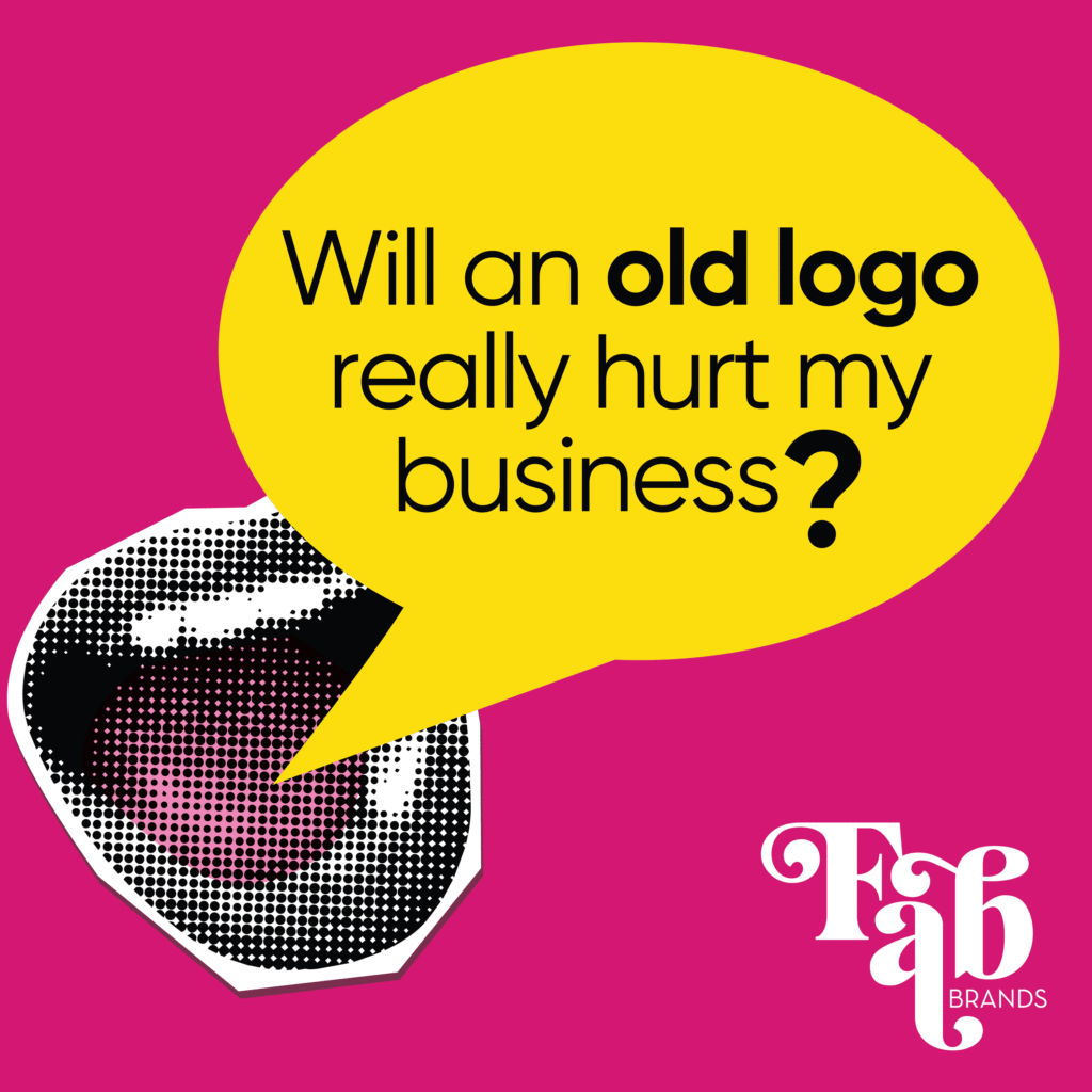 Will an old logo really hurt my business?